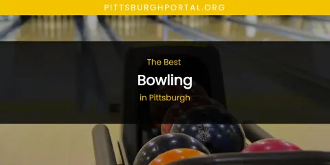 The Best Bowling in Pittsburgh List