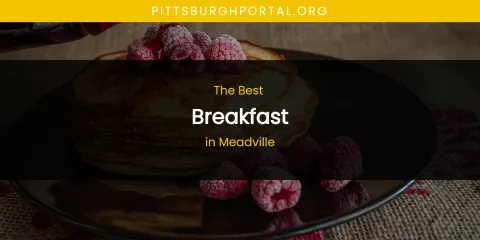 Meadville's Best Breakfast