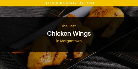 Morgantown's Best Chicken Wings