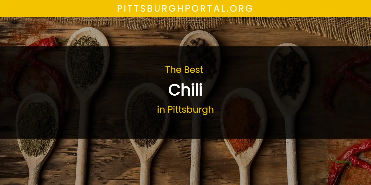 Pittsburgh's Best Chili featured