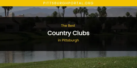 Pittsburgh's Best Country Clubs