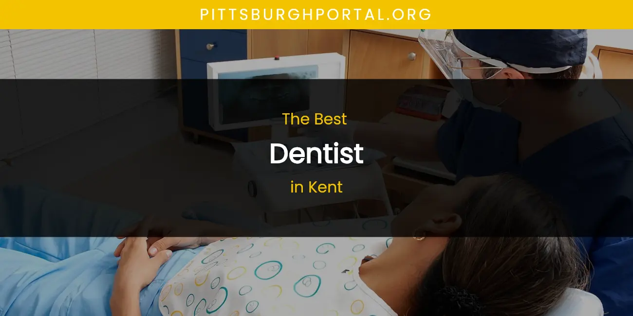 Kent's Best Dentist featured