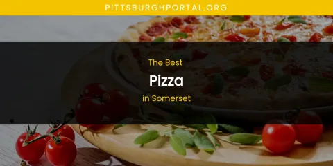 Somerset's Best Pizza