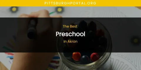 The Absolute Best Preschool in Akron