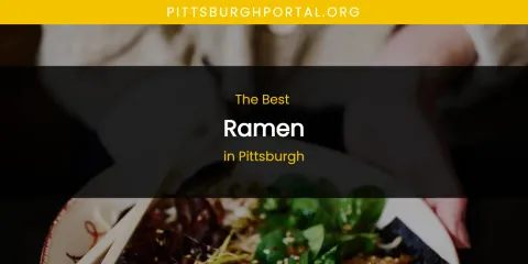 Pittsburgh's Best Ramen