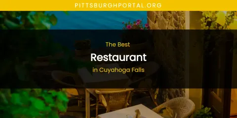 The Absolute Best Restaurant in Cuyahoga Falls