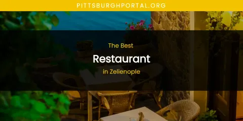 Zelienople's Best Restaurant