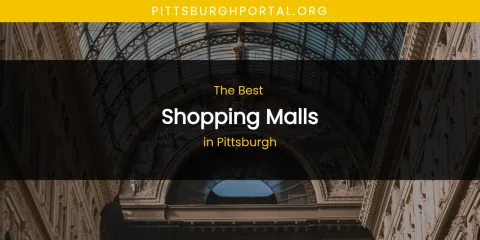 Pittsburgh's Best Shopping Malls