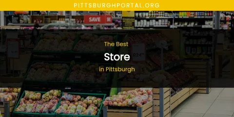 Pittsburgh's Best Store