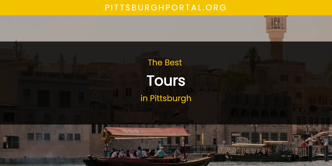 Pittsburgh's Best Tours featured