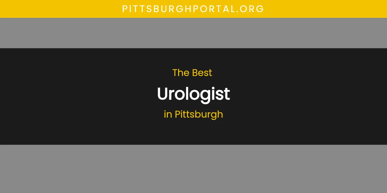 Pittsburgh's Best Urologist featured